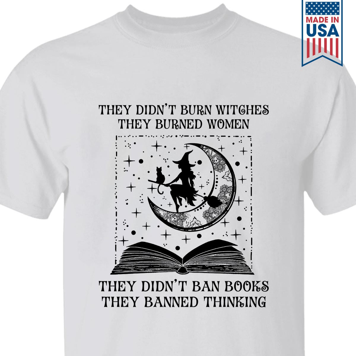 They Didn't Ban Books They Banned Thinking Book Lovers Gift TSW277