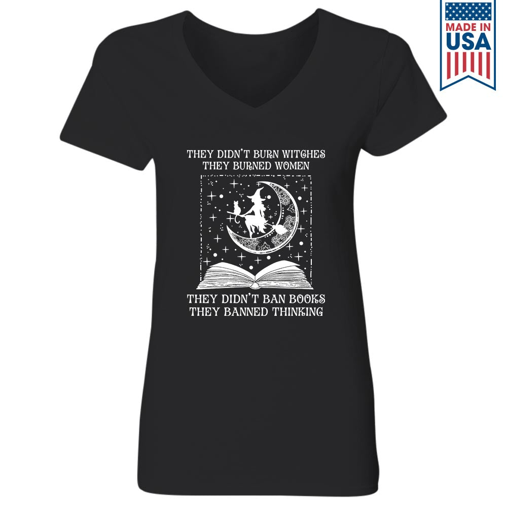 They Didn't Ban Books They Banned Thinking Book Lovers Gift Women's V-neck T-shirt TSVB278