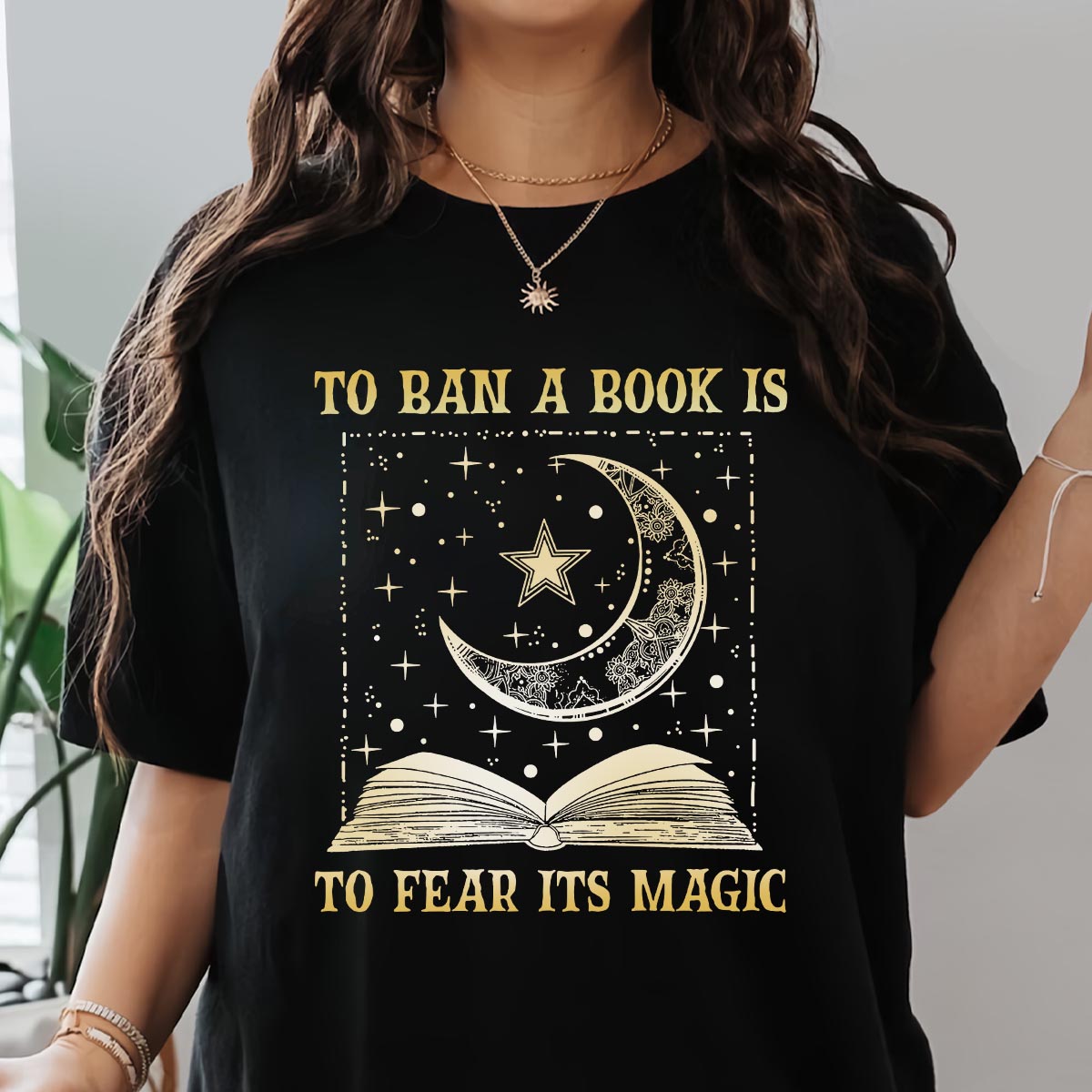 To Ban A Book Is To Fear Its Magic Book Lovers Gift TSB276