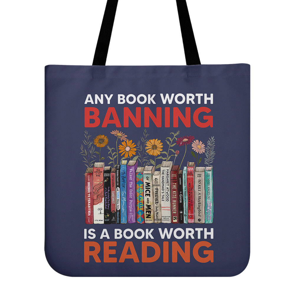 Any Book Worth Banning Is A Book Worth Reading Book Lovers Gift TBF362