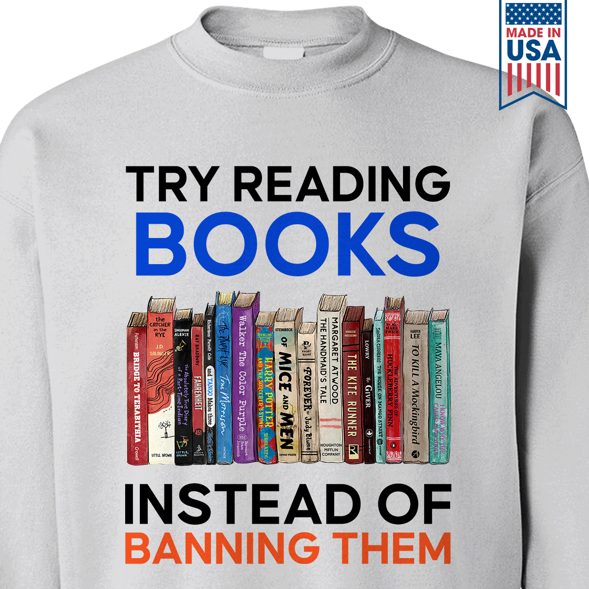 Try Reading Books Instead Of Banning Them Book Lovers Gift SWW237