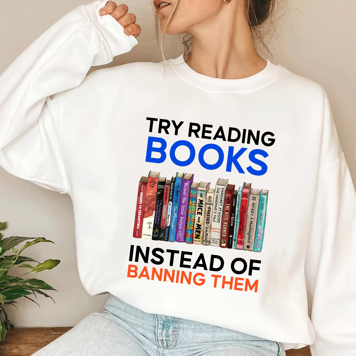 Try Reading Books Instead Of Banning Them Book Lovers Gift LSW237