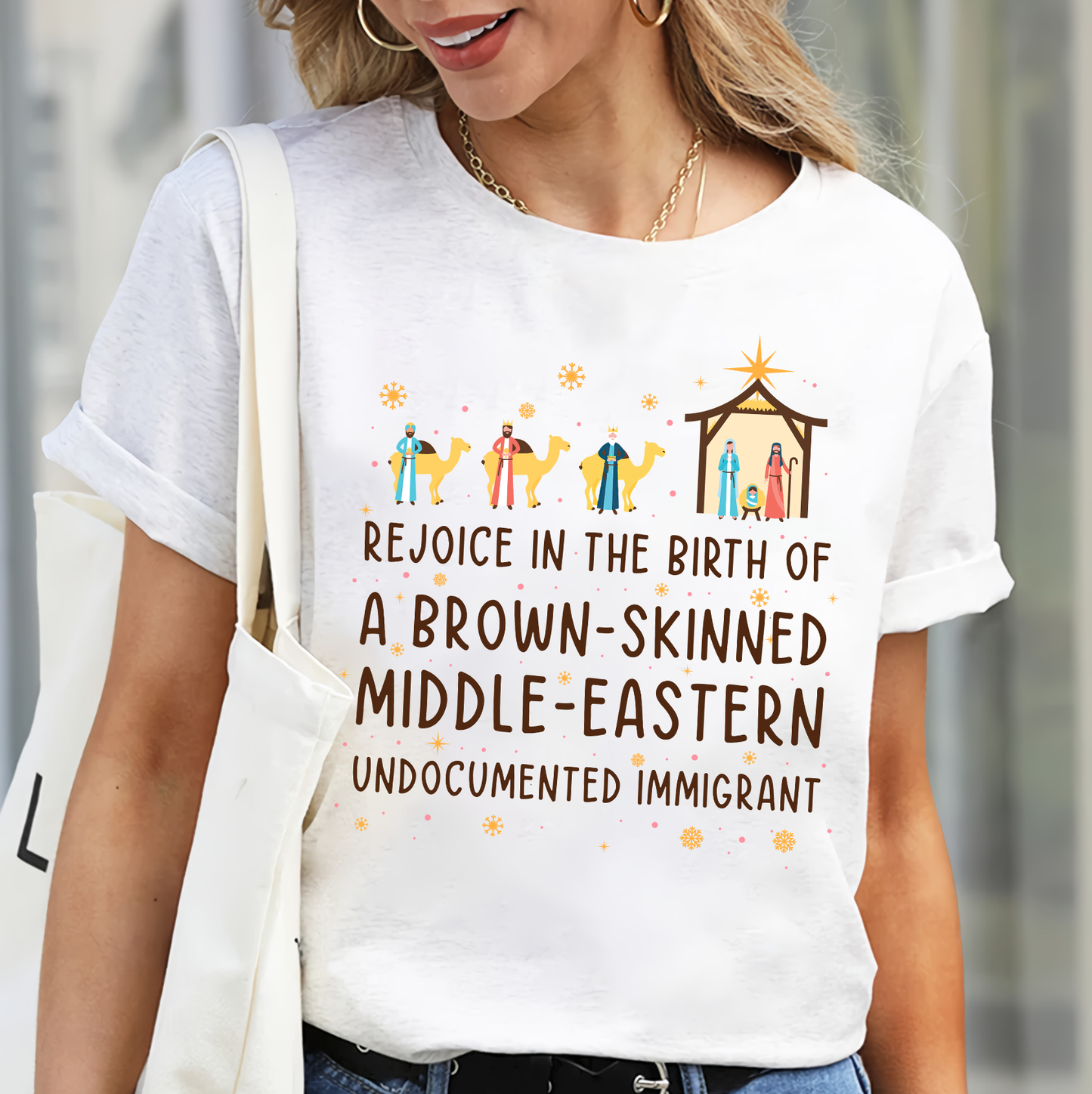 Rejoice In The Birth Of A Brown-Skinned Middle-Eastern Undocumented Immigrant Book Lovers Gift TSW305