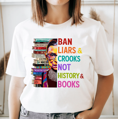 Ban Liars And Crooks Not History And Books Book Lovers Gift TSW313