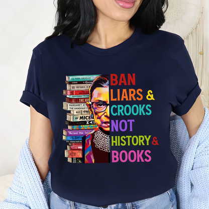 Ban Liars And Crooks Not History And Books Book Lovers Gift TSB314