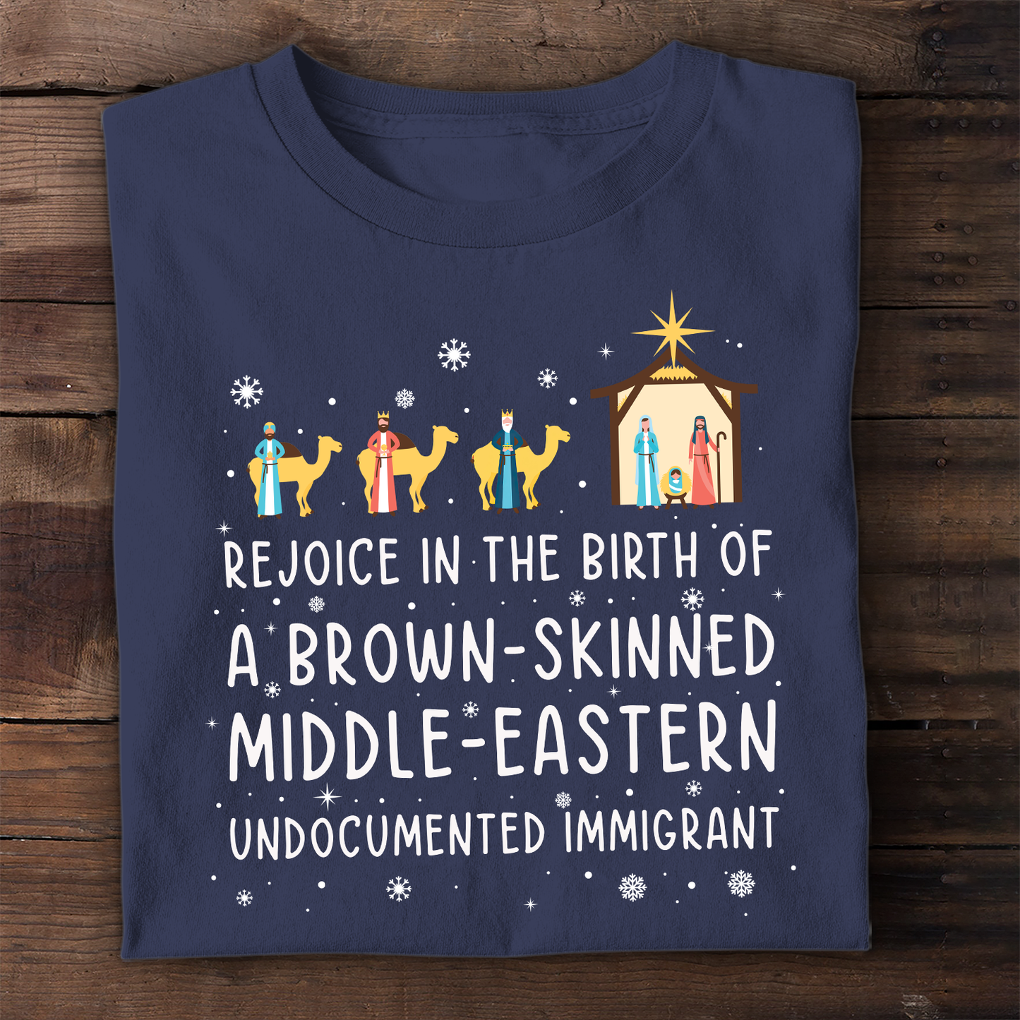 Rejoice In The Birth Of A Brown-Skinned Middle-Eastern Undocumented Immigrant Book Lovers Gift TSB306