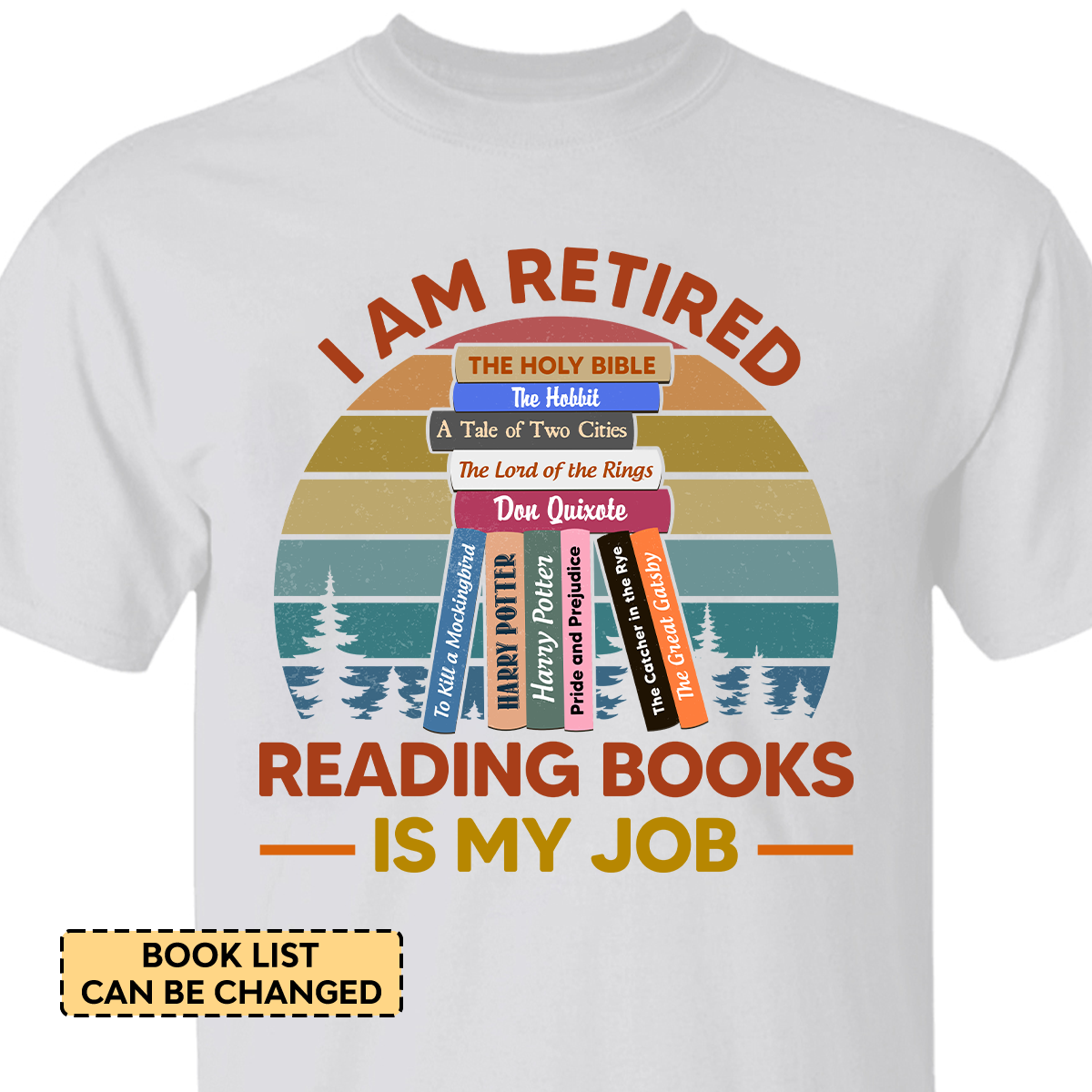 Custom Bookshelf I Am Retired Reading Books Is My Job Book Lovers Gift TSWH57