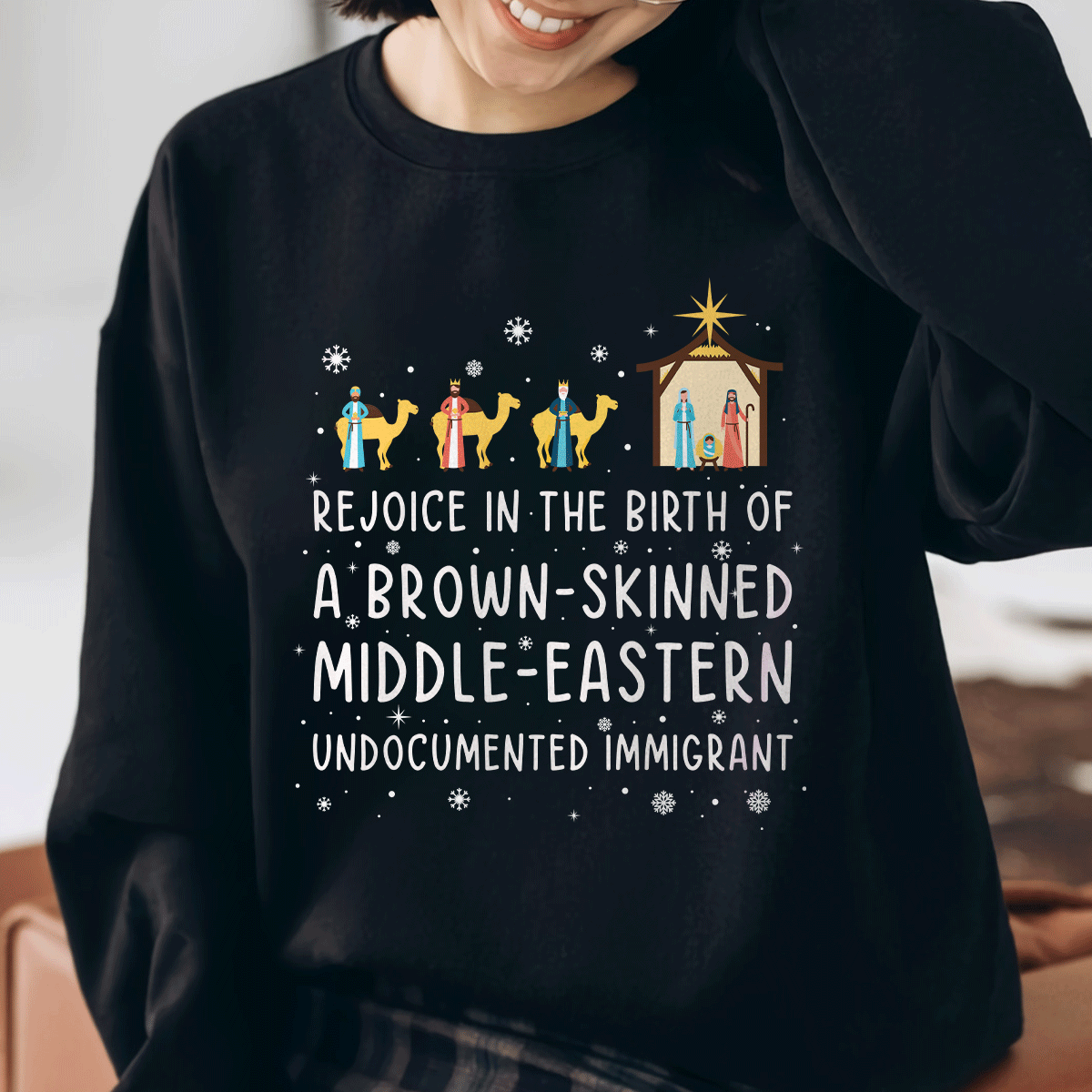 Rejoice In The Birth Of A Brown-Skinned Middle-Eastern Undocumented Immigrant Book Lovers Gift LSB306