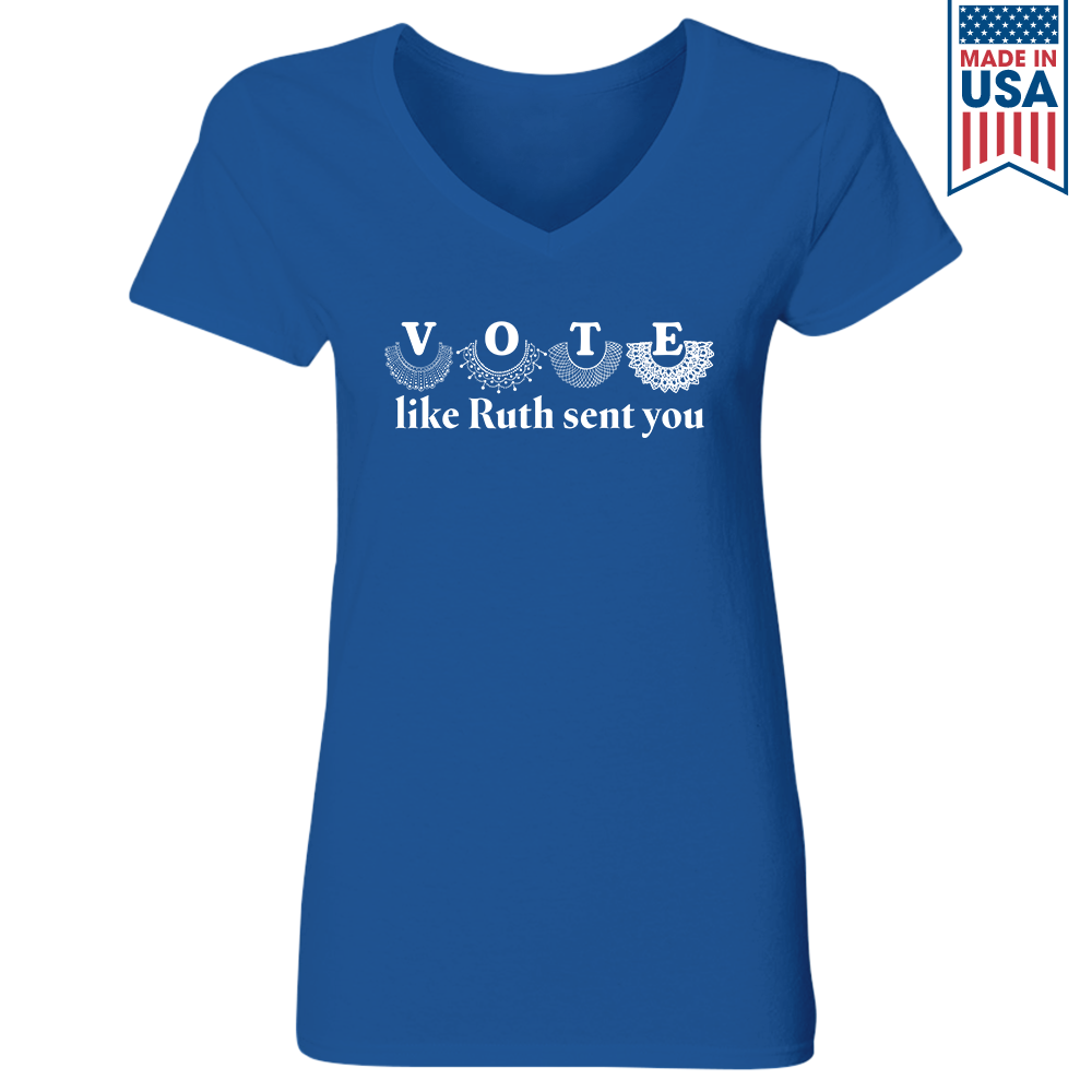 Vote Like Ruth Sent You Women's V-neck T-shirt TSVB400