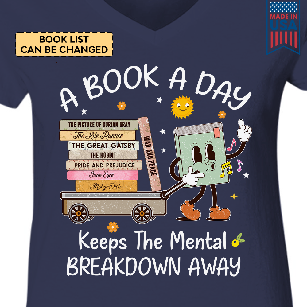 Custom Bookshelf A Book A Day Keeps The Mental Breakdown Away Book Lovers Gift TSVBH110