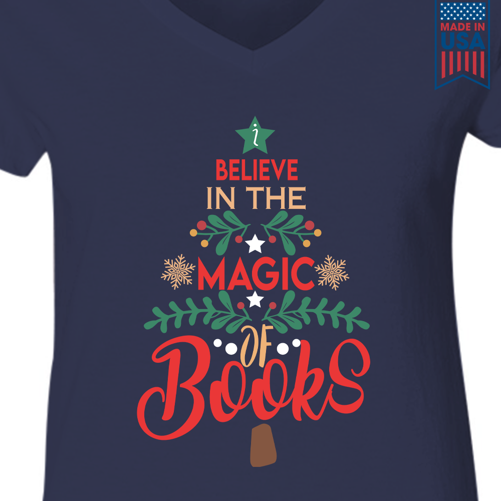 Believe In The Magic Of Books Book Lover Gift Women's V-neck T-shirt TSVB242