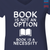 Book Is Not An Option, Book Is A Necessity Book Lovers Gift Women's V-neck T-shirt TSVB338