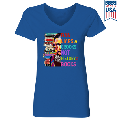 Ban Liars And Crooks Not History And Books Book Lovers Gift Women's V-neck T-shirt TSVB314