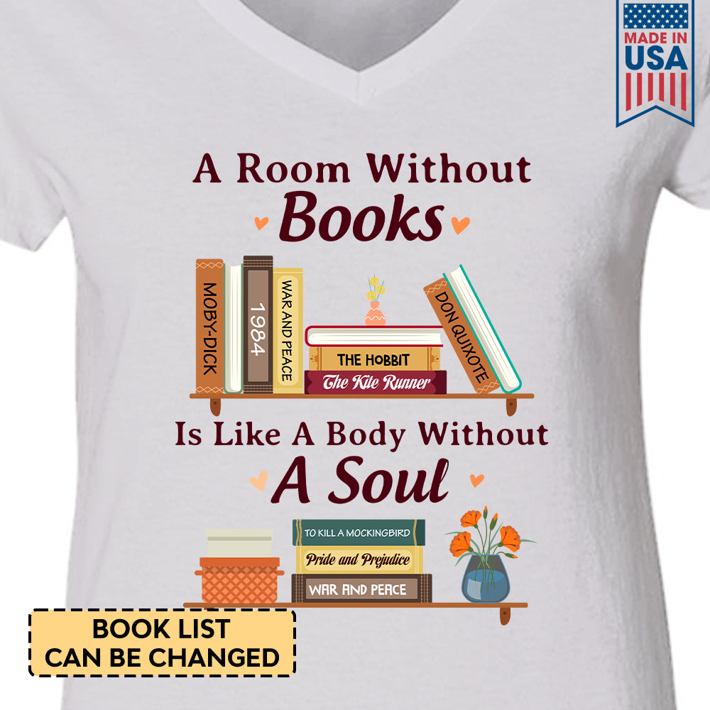 Custom Bookshelf A Room Without Books Is Like A Body Without A Soul Book Lovers Gift TSVWH85