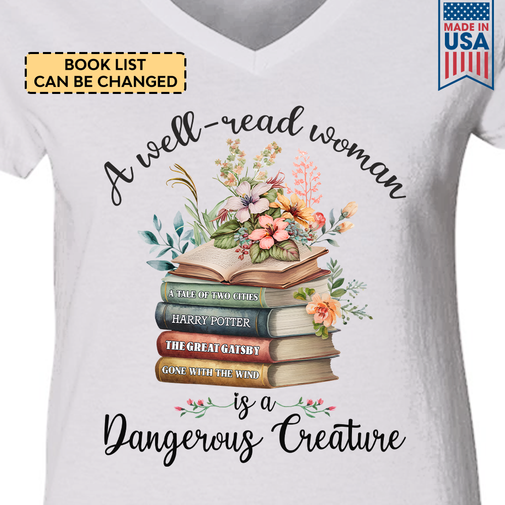 Custom Bookshelf A Well Read Woman Is A Dangerous Creature Book Lovers Gift TSVWH129