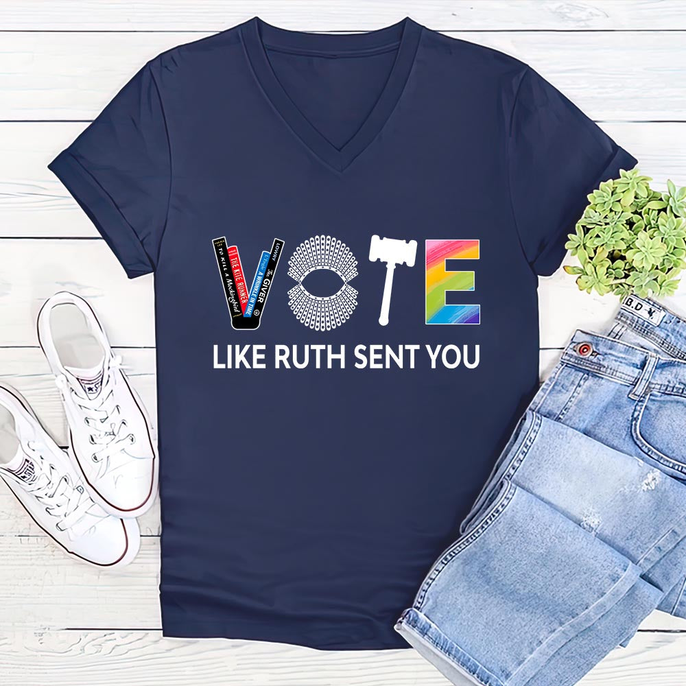 Vote Like Ruth Sent You Women's V-neck T-shirt TSVB402