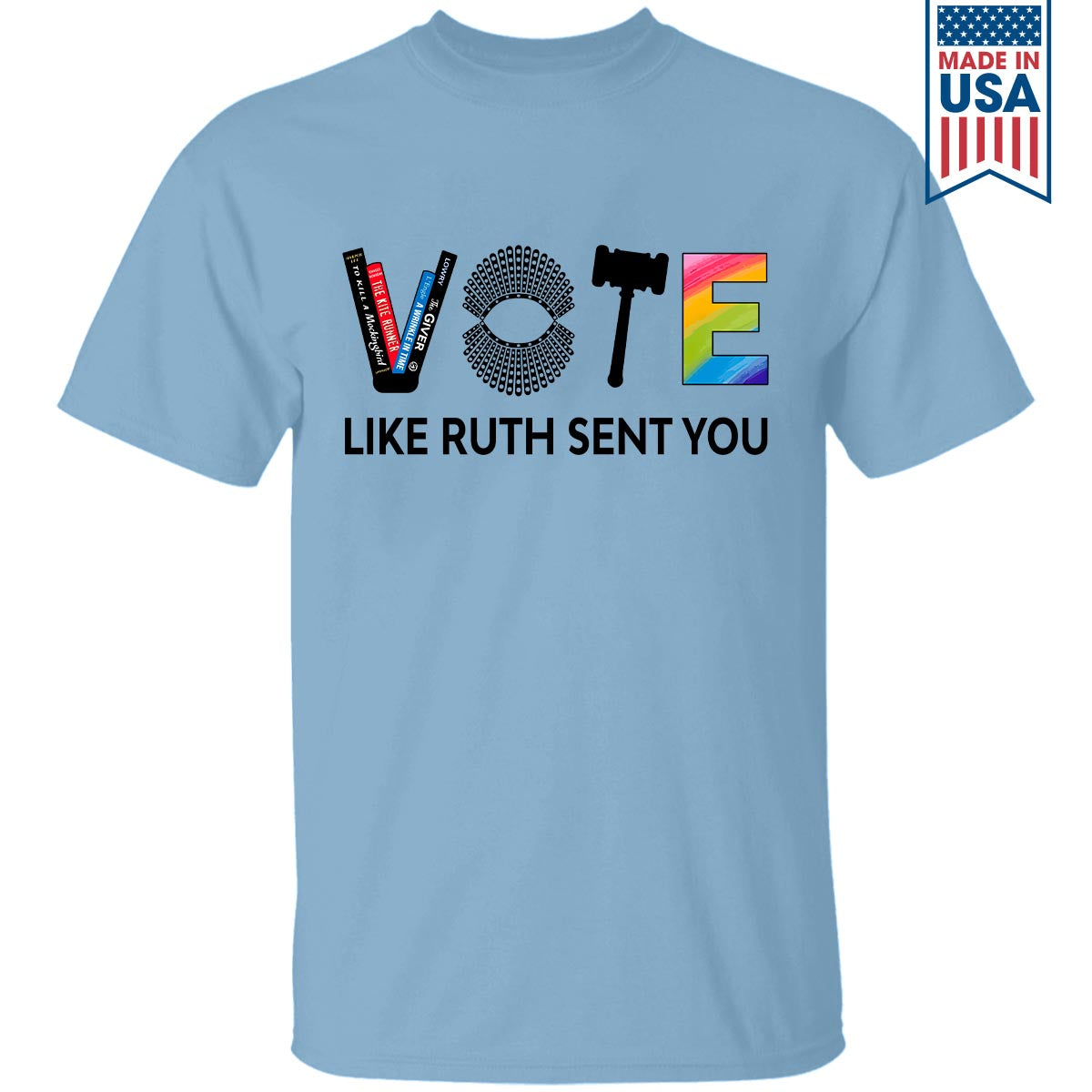 Vote Like Ruth Sent You T-shirt TSW401