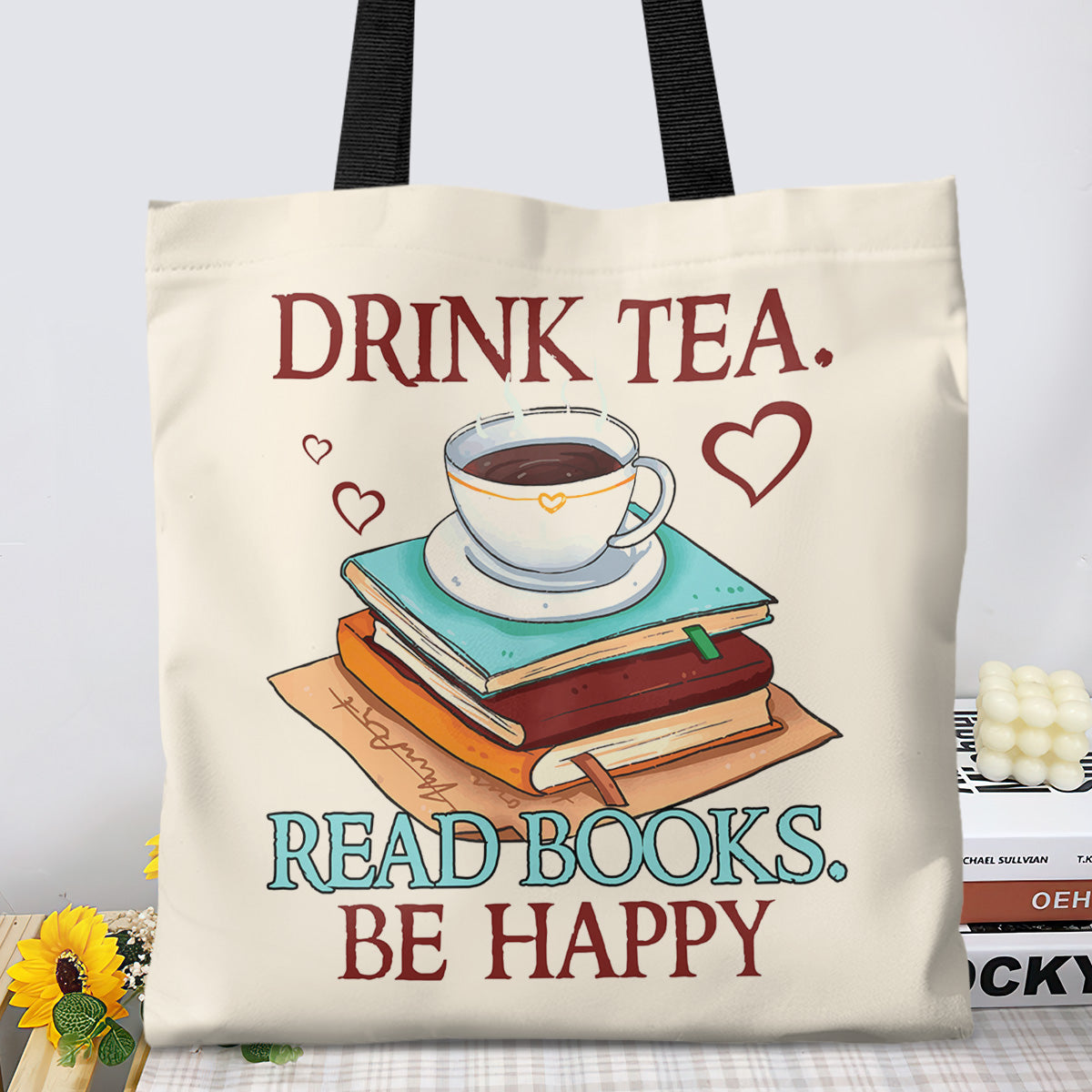 Drink Tea Read Books Be Happy Book Lovers Gift TBW09