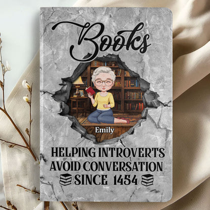 Books Helping Introverts Avoid Conversation Since 1454 - Personalized Leather Cover Notebook