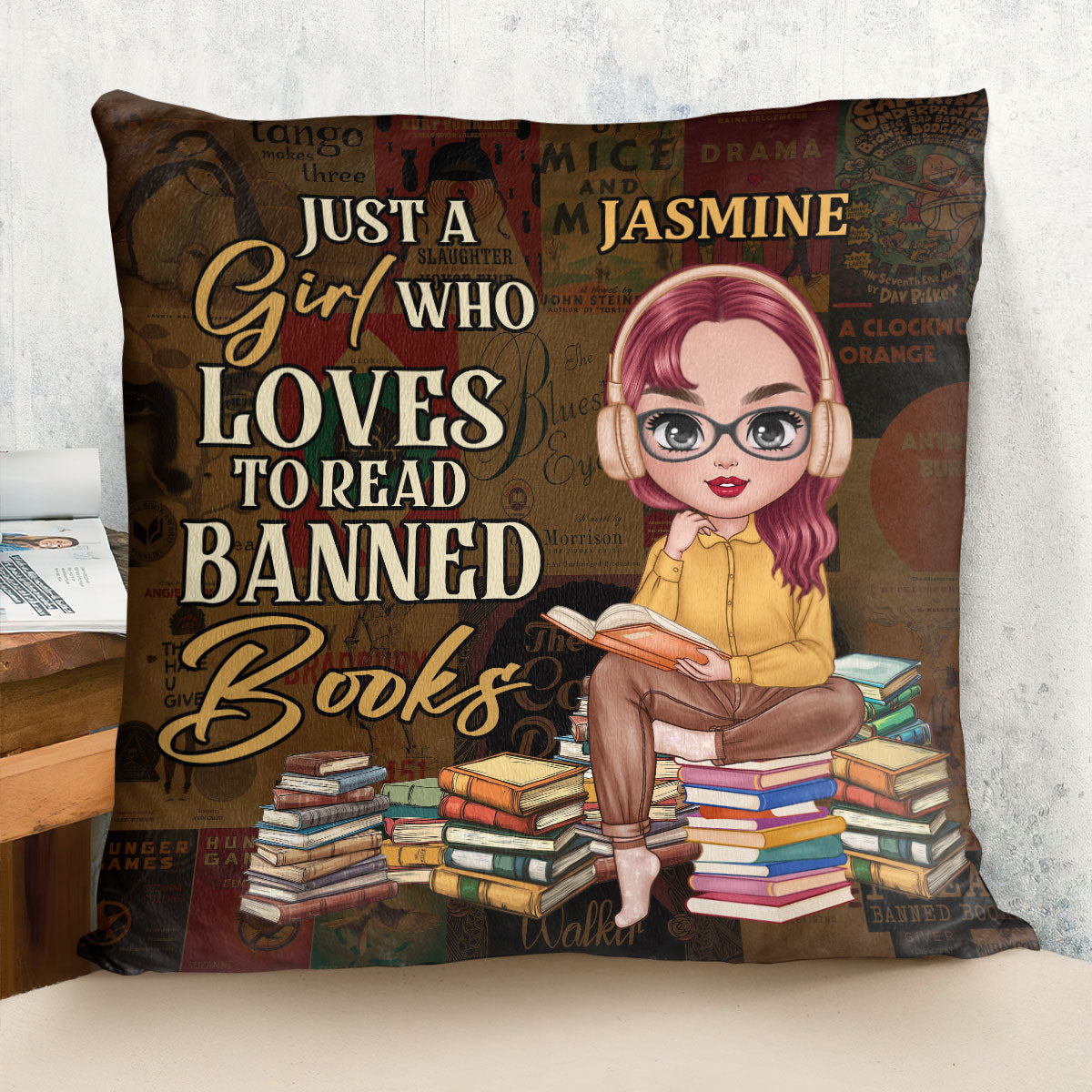 Just A Girl Who Loves To Read Banned Books - Personalized Crystal Velvet Pillow