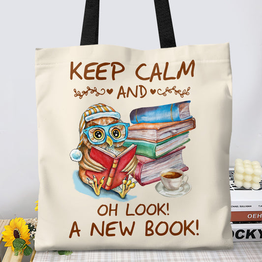 Keep Calm And Oh Look A New Book Book Lovers Gift TBW47