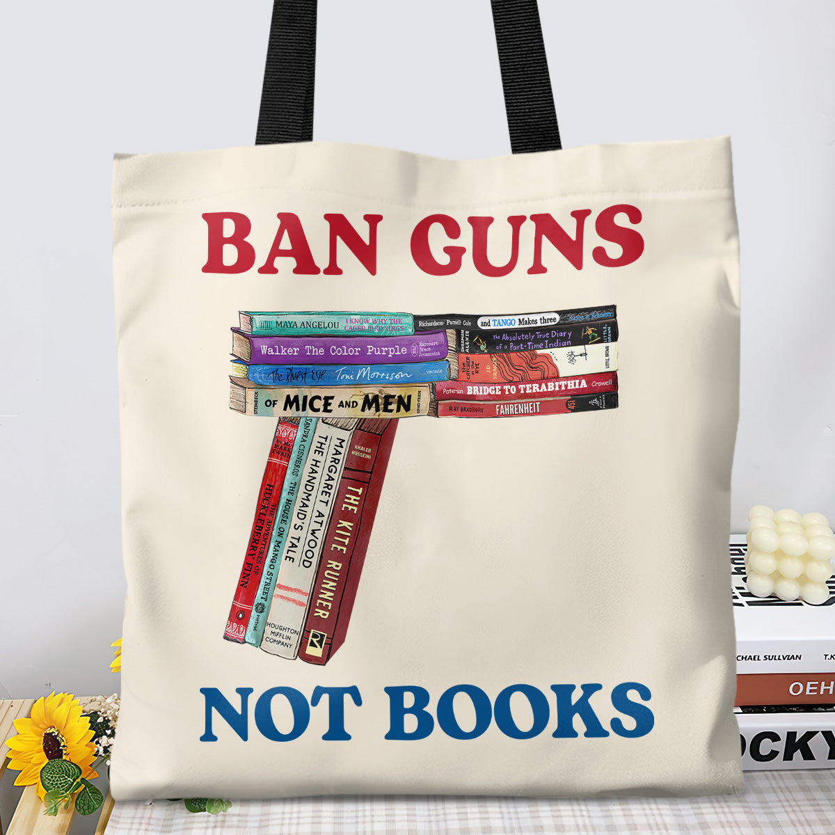 Ban Guns Not Books Book Lover Gift TBW187