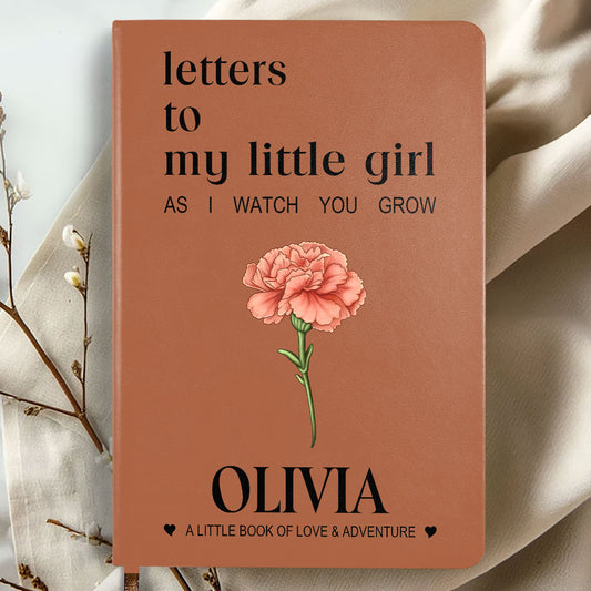 Letters To My Little Girl As I Watch You Grow Baby Journal - Personalized Leather Cover Notebook