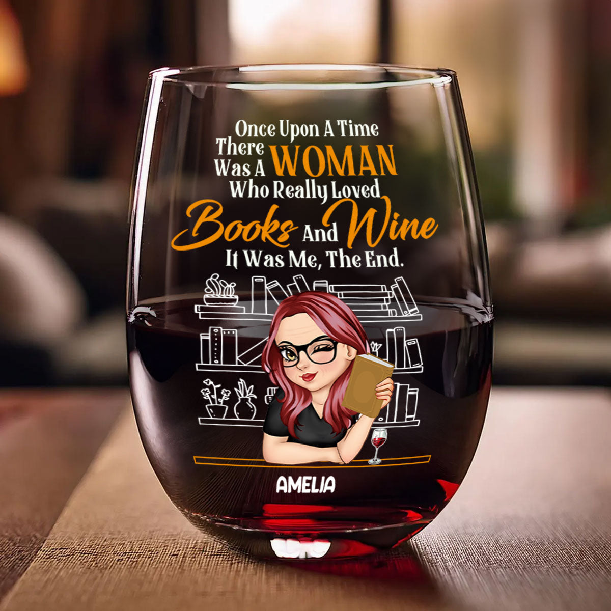 A Woman Who Really Loved Books - Personalized Stemless Wine Glass