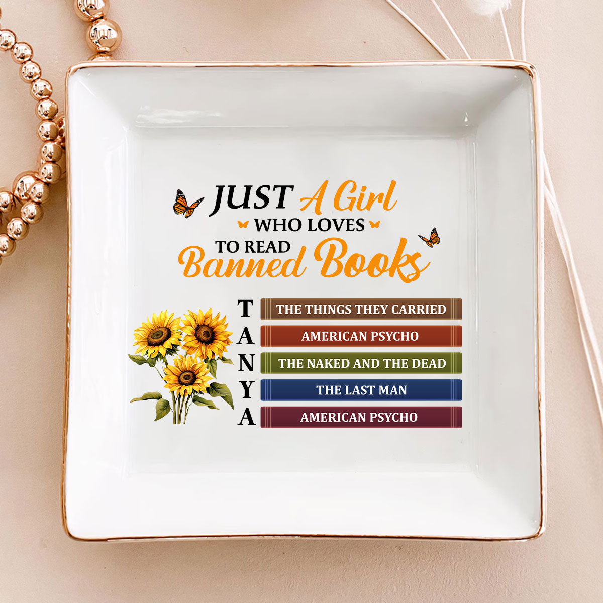 Just A Girl Who Loves To Read Banned Books - Personalized Jewelry Dish