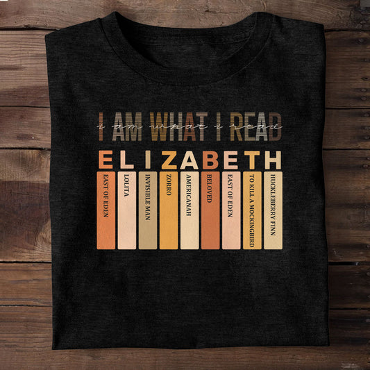 I Am What I Read - Personalized Unisex T-shirt