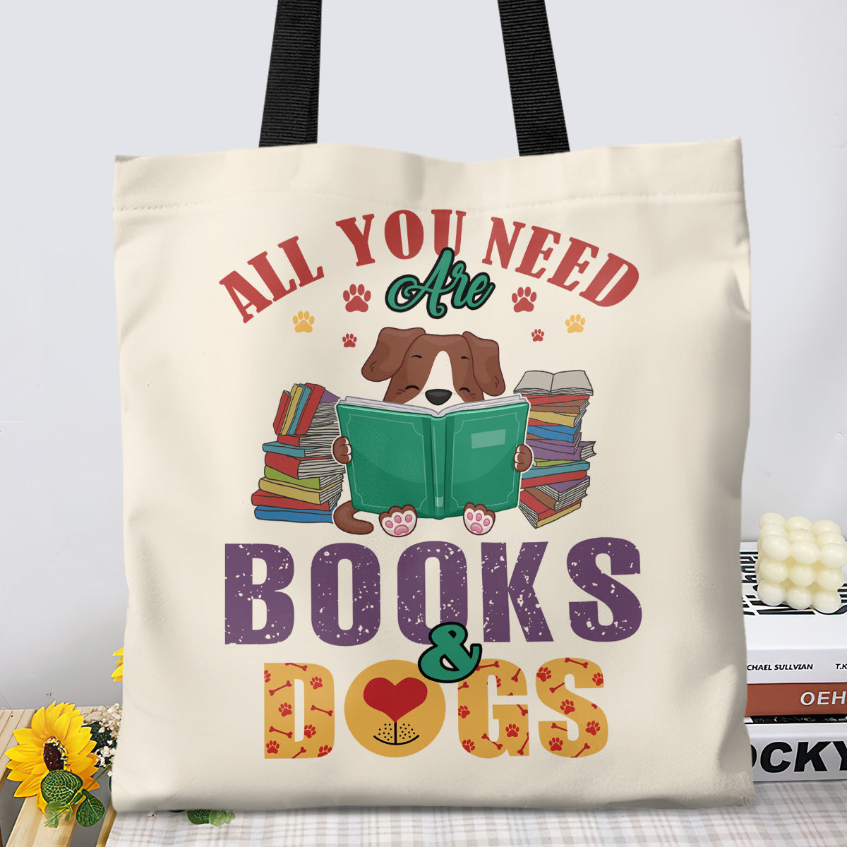 All You Need Are Books And Dogs Book Lovers Gift TBW45