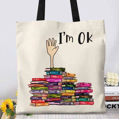 I'm OK It's Fine I'm Fine Everything's Fine Book Lovers Gift TBW21