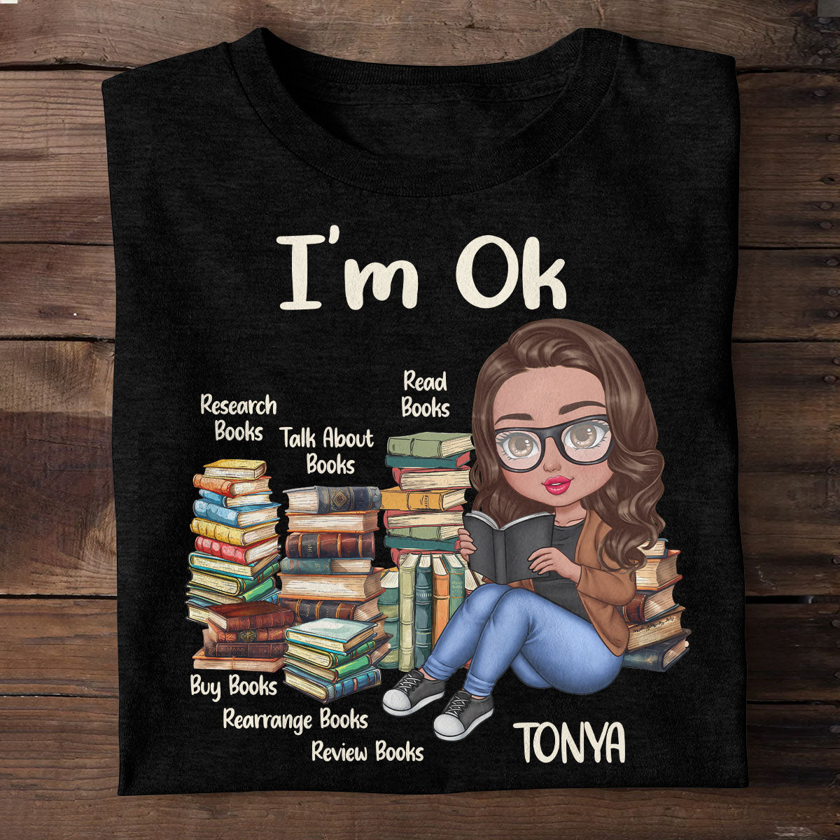 I'm OK - Personalized Unisex T-shirt