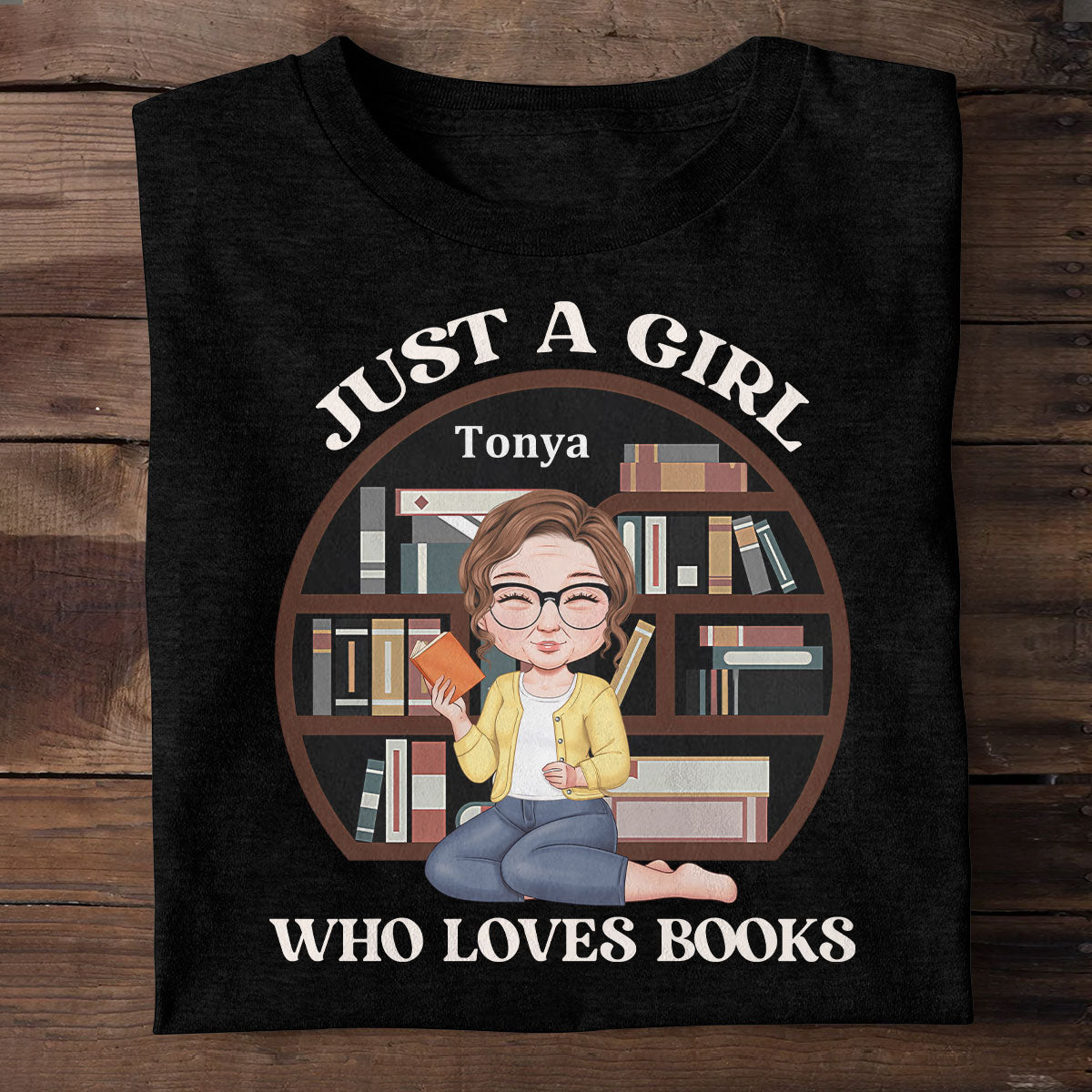 Just A Girl Who Loves Books - Personalized Unisex T-shirt