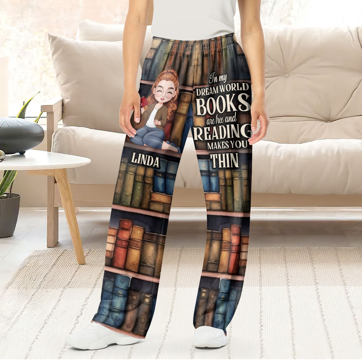 In My Dream World Books Are Free And Reading Makes You Thin - Personalized Lounge Pajama Pants