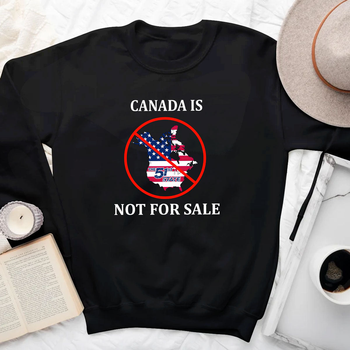 Canada Is Not For Sale - Personalized Sweatshirt