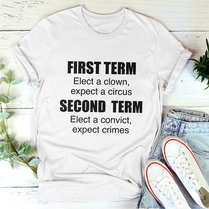 First Term Second Term - Personalized Unisex T-shirt