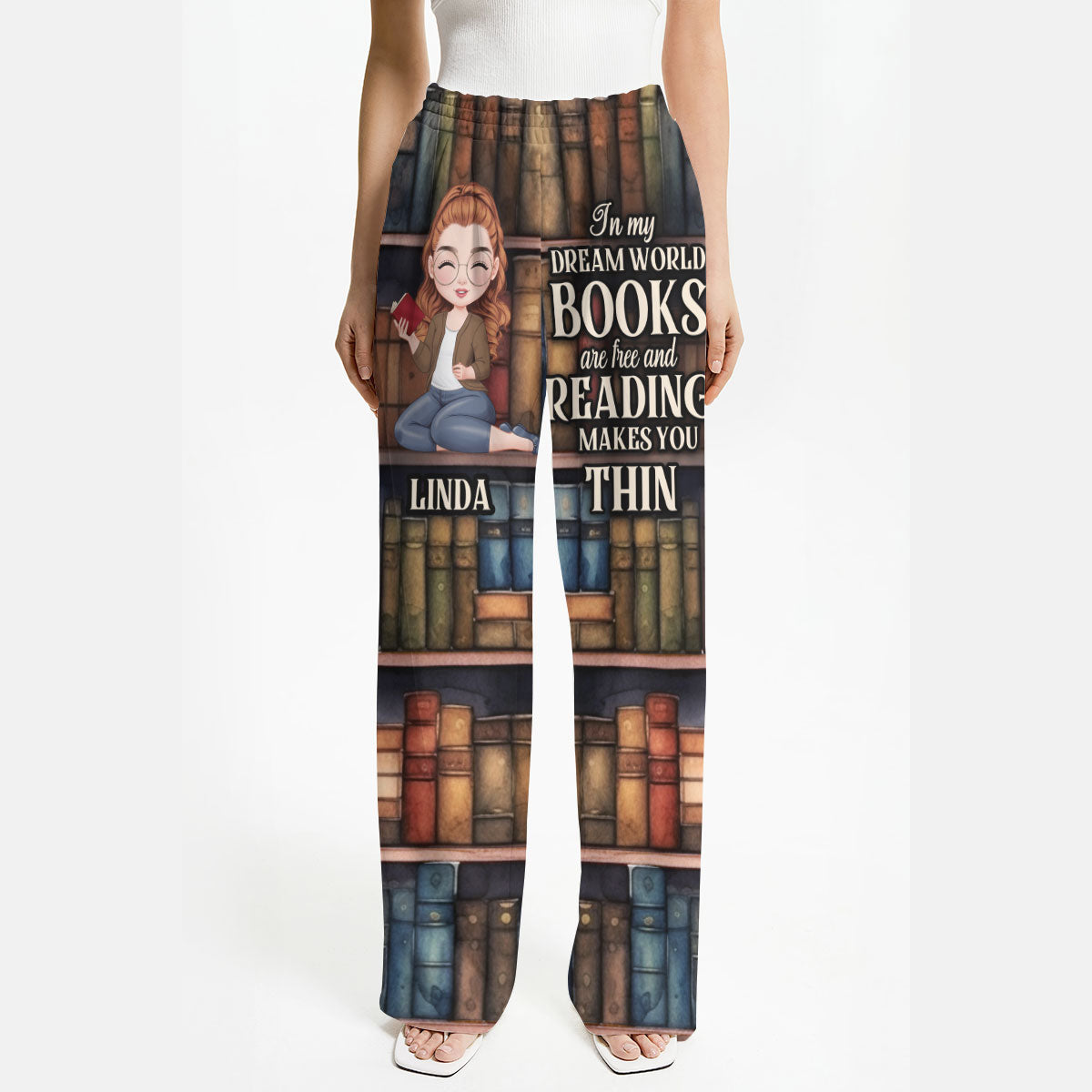 In My Dream World Books Are Free And Reading Makes You Thin - Personalized Lounge Pajama Pants