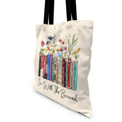 I'm With The Banned Flowers Book Lover Gift TBW185