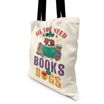 All You Need Are Books And Dogs Book Lovers Gift TBW45