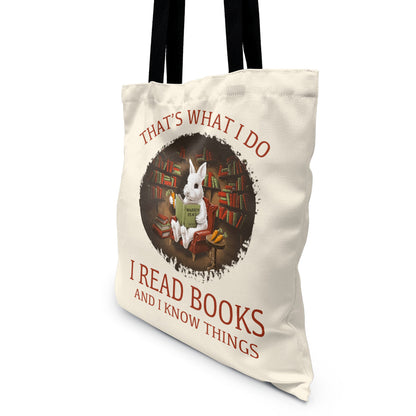 That's What I Do I Read Books And I Know Things Book Lovers Gift TBW37