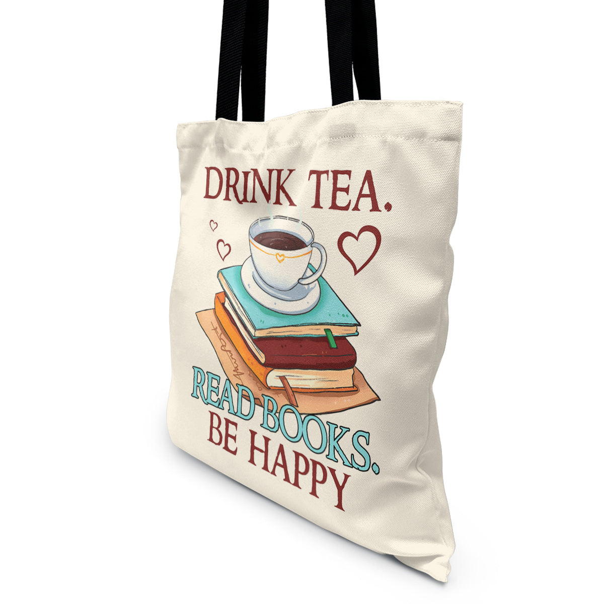 Drink Tea Read Books Be Happy Book Lovers Gift TBW09