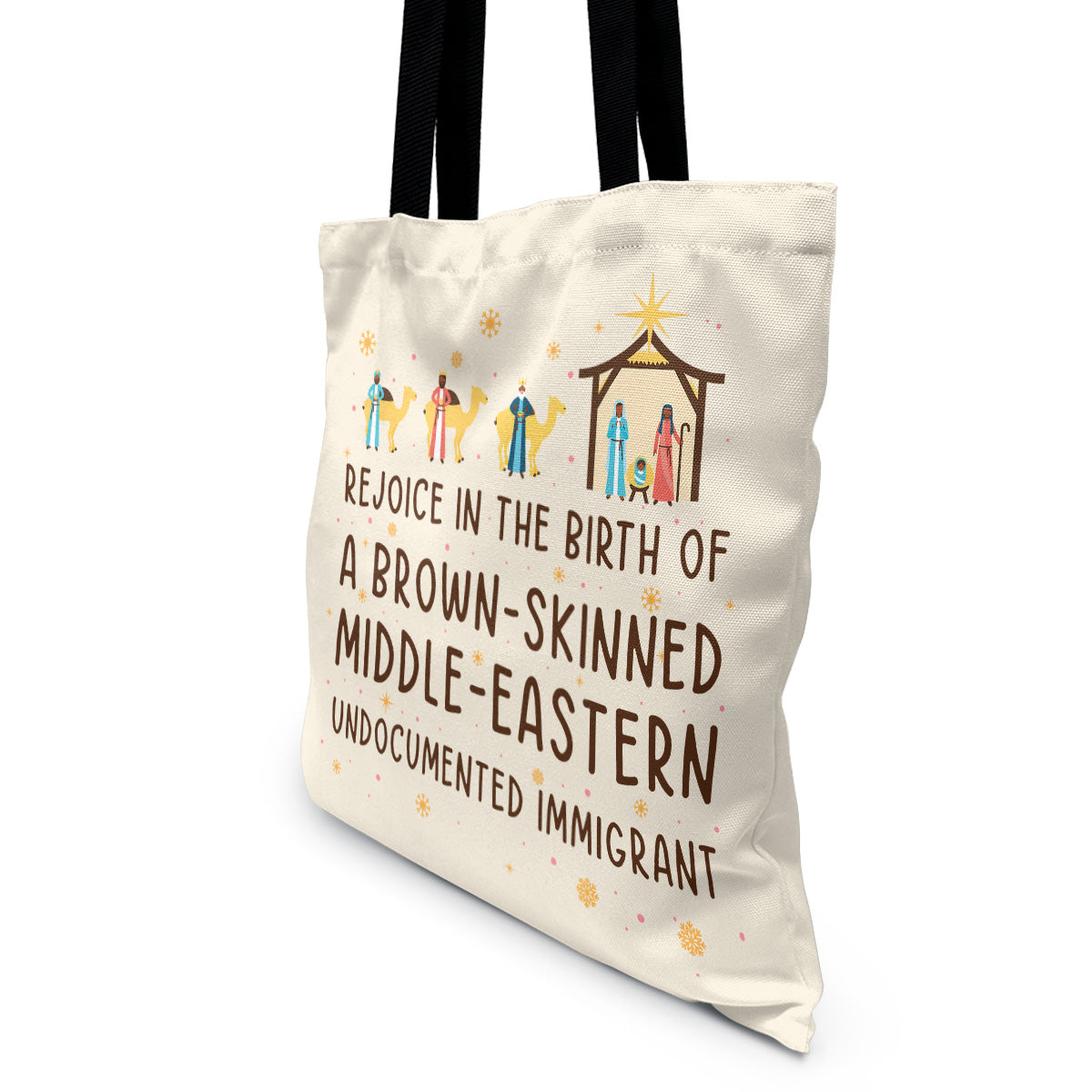 Rejoice In The Birth Of A Brown-Skinned Middle-Eastern Undocumented Immigrant Book Lovers Gift TBW305