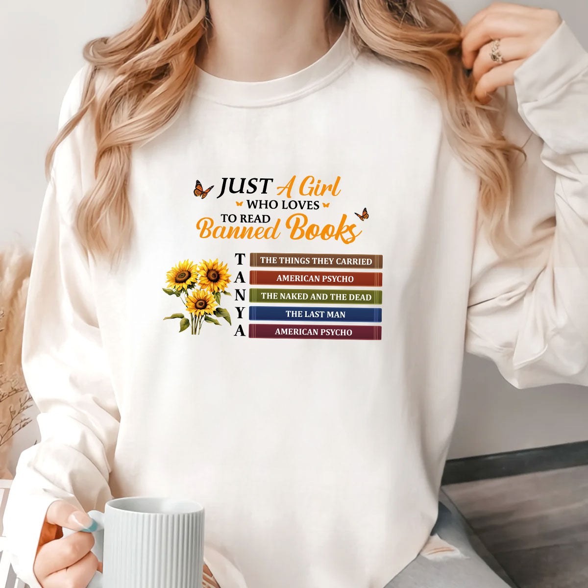 Just A Girl Who Loves To Read Banned Books - Personalized Long Sleeve Shirt