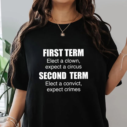 First Term Second Term - Personalized Unisex T-shirt