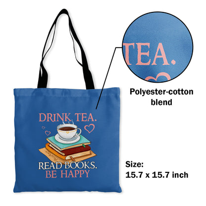 Drink Tea Read Books Be Happy Book Lovers Gift TBF10