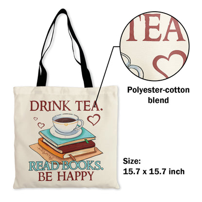 Drink Tea Read Books Be Happy Book Lovers Gift TBW09