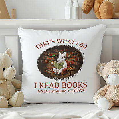 That's What I Do I Read Books And I Know Things Book Lovers Gift PILS37