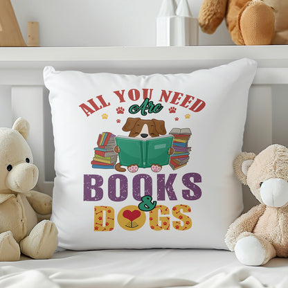 All You Need Are Books And Dogs Book Lovers Gift PILS45