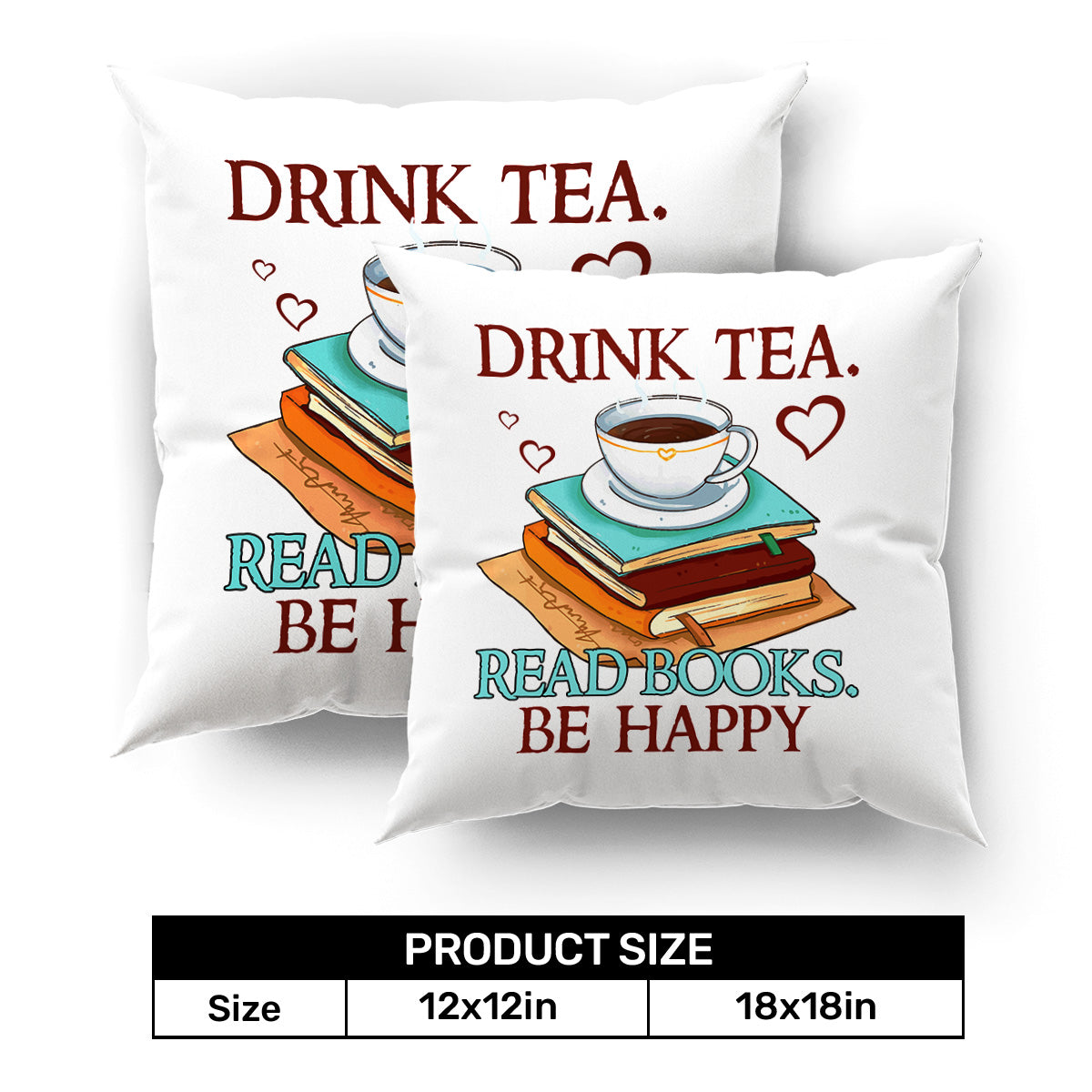 Drink Tea Read Books Be Happy Book Lovers Gift PILS09